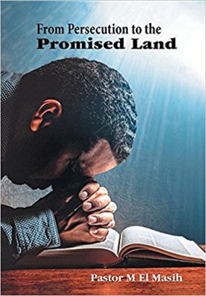 엘 마시 목사의 책 ‘From Persecution to the Promised Land’ 표지. ⓒ엘 마시 목사 제공