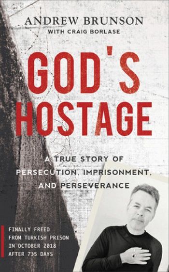 앤드류 브런슨 목사의 신간 ‘God's Hostage’ . ⓒBaker Books